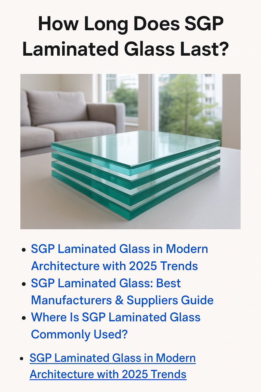 How Long Does SGP Laminated Glass Last in Buildings?
