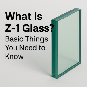 Z-1 Glass